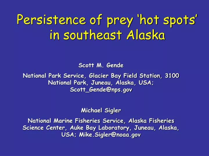 persistence of prey hot spots in southeast alaska