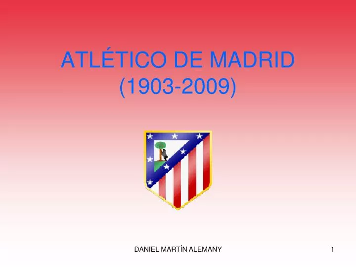 atl tico de madrid 1903 2009