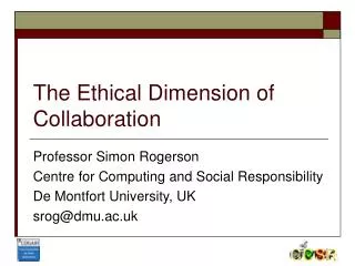 The Ethical Dimension of Collaboration