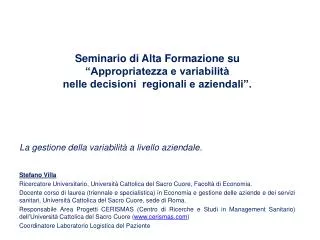 seminario di alta formazione su appropriatezza e variabilit nelle decisioni regionali e aziendali