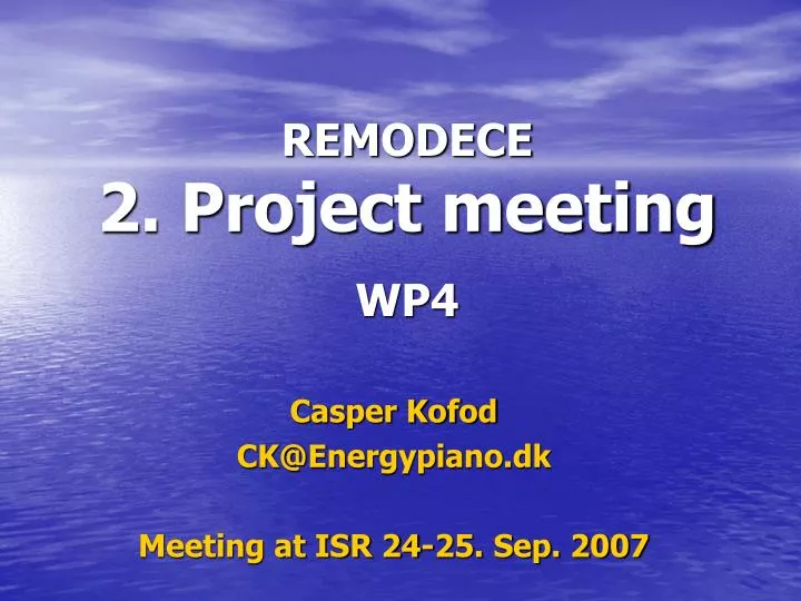 remodece 2 project meeting wp4