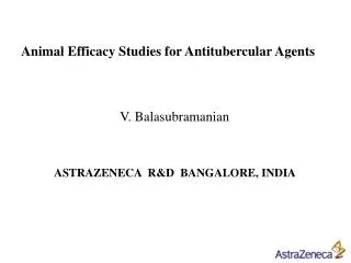 Animal Efficacy Studies for Antitubercular Agents