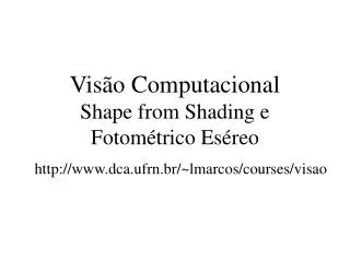 vis o computacional shape from shading e fotom trico es reo