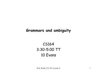 Grammars and ambiguity