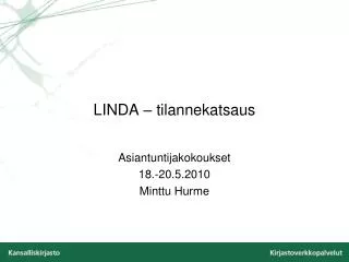 linda tilannekatsaus