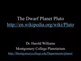 The Dwarf Planet Pluto en.wikipedia/wiki/Pluto
