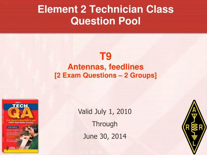 element 2 technician class question pool t9 antennas feedlines 2 exam questions 2 groups