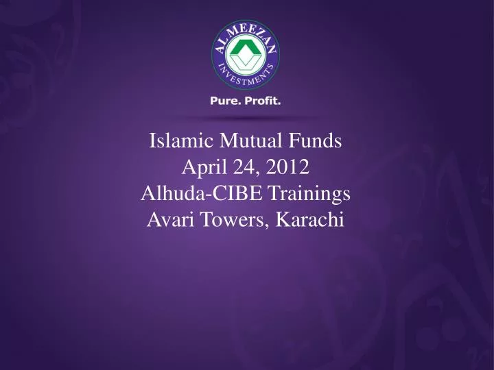 islamic mutual funds april 24 2012 alhuda cibe trainings avari towers karachi