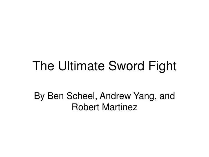 the ultimate sword fight