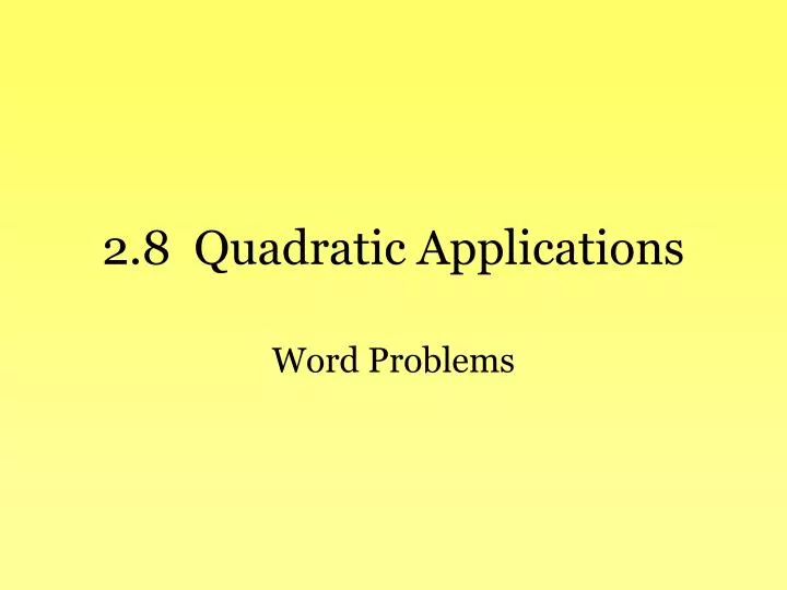 2 8 quadratic applications