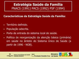 estrat gia sa de da fam lia pnacs 1991 pacs 1992 psf 1994