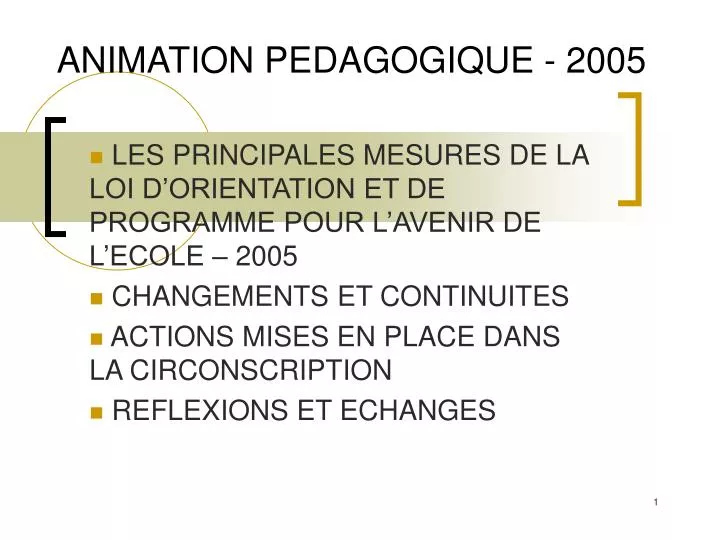 animation pedagogique 2005