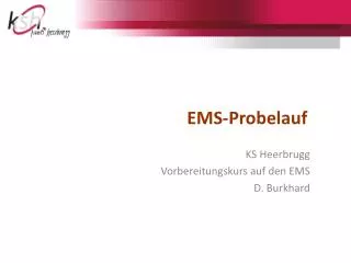 ems probelauf
