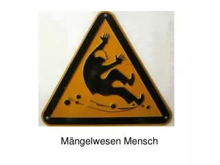 m ngelwesen mensch