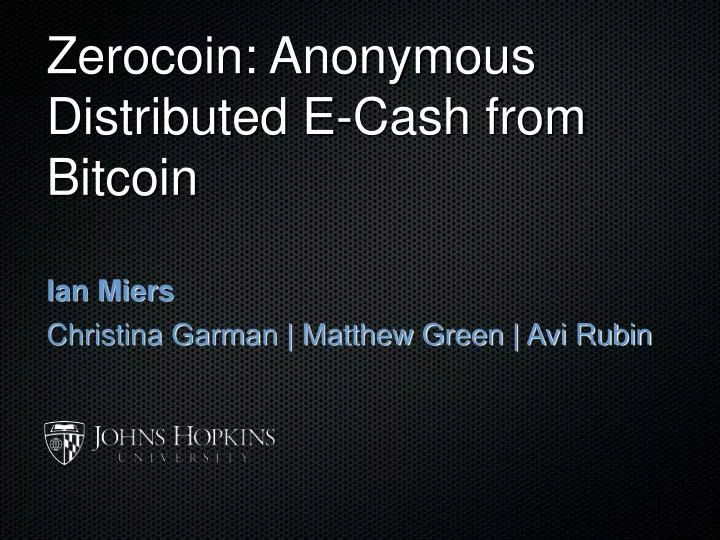 zerocoin anonymous distributed e cash from bitcoin