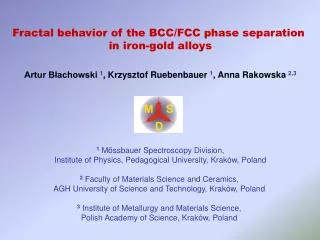 Fractal behavior of the BCC / FCC phase separation in iron-gold alloys
