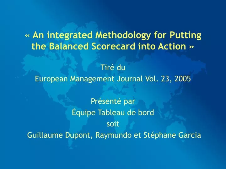 an integrated methodology for putting the balanced scorecard into action
