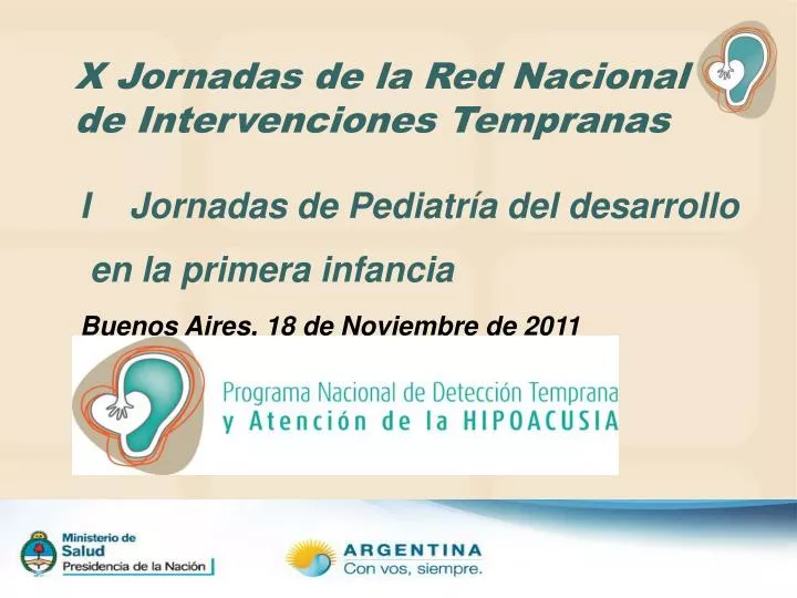 x jornadas de la red nacional de intervenciones tempranas