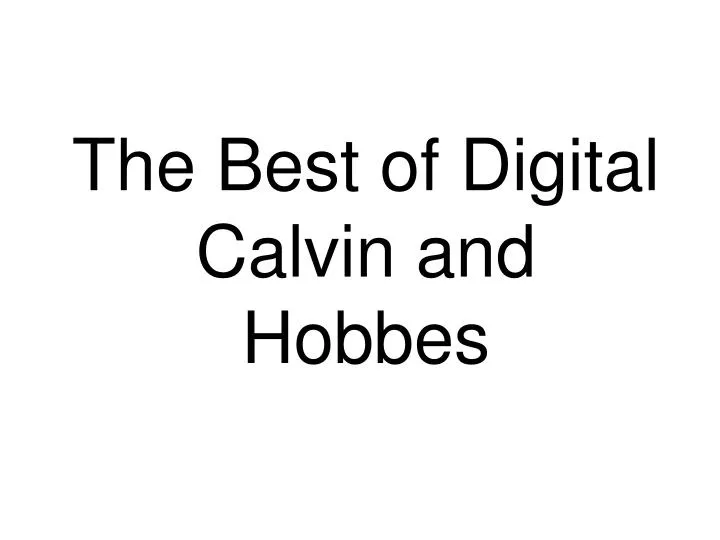 the best of digital calvin and hobbes