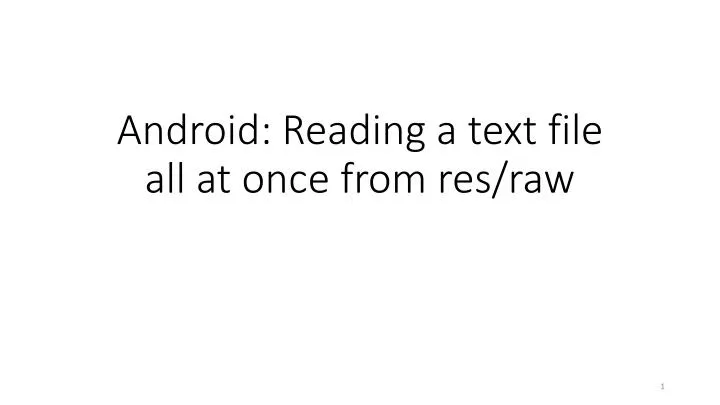 android reading a text file all at once from res raw