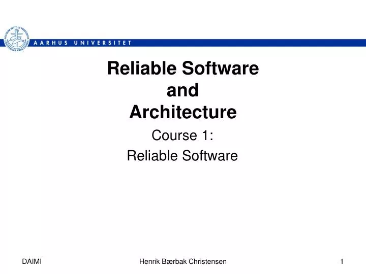 reliable software and architecture