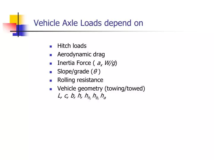 vehicle axle loads depend on