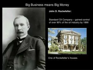 Big Business means Big Money