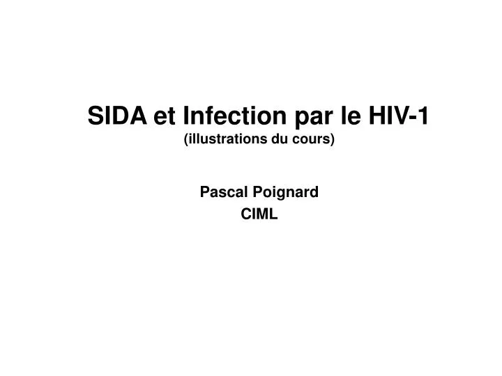 sida et infection par le hiv 1 illustrations du cours