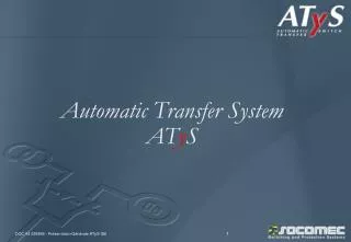 Automatic Transfer System AT y S