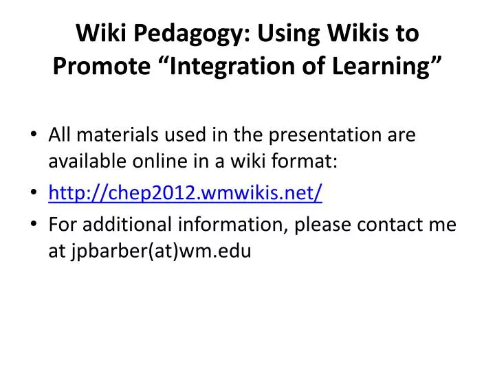 wiki pedagogy using wikis to promote integration of learning