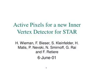 Active Pixels for a new Inner Vertex Detector for STAR