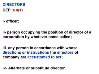 DIRECTORS DEF: s 4(1) i- officer;