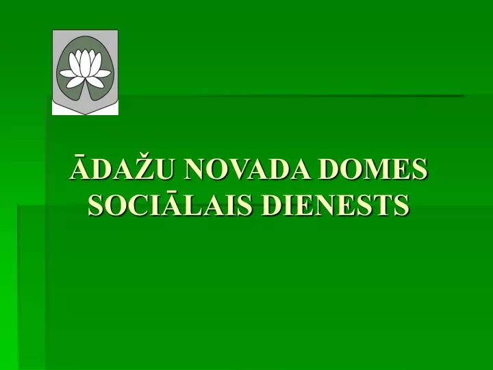 da u novada domes soci lais dienests