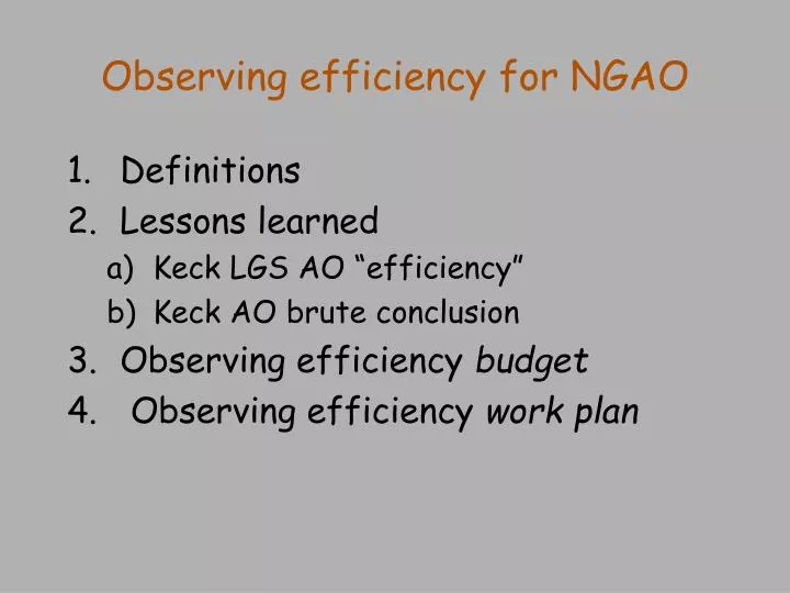 observing efficiency for ngao