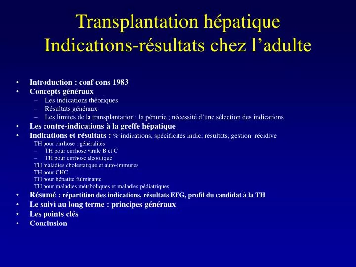 transplantation h patique indications r sultats chez l adulte