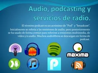 audio podcasting y servicios de radio