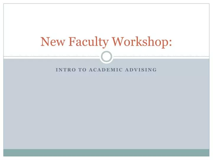 new faculty workshop