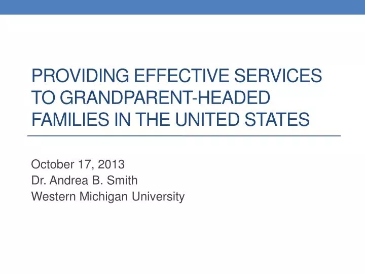 providing effective services to grandparent headed families in the united states