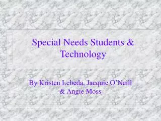 Special Needs Students &amp; Technology