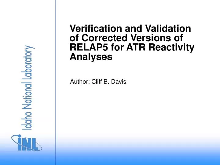 verification and validation of corrected versions of relap5 for atr reactivity analyses