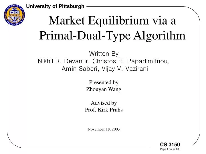 market equilibrium via a primal dual type algorithm
