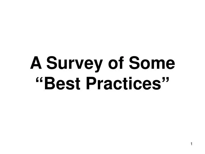 a survey of some best practices