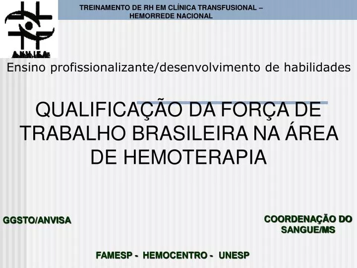 qualifica o da for a de trabalho brasileira na rea de hemoterapia