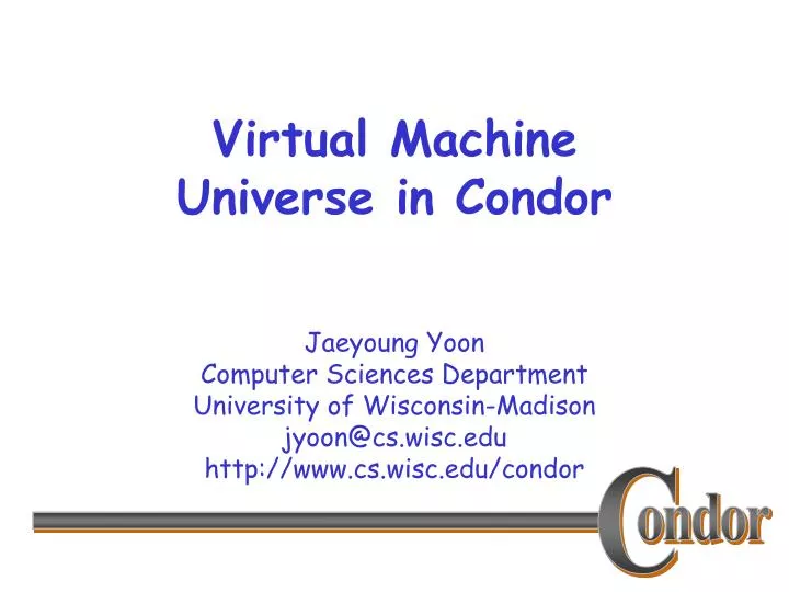virtual machine universe in condor