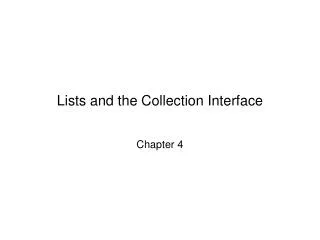 Lists and the Collection Interface