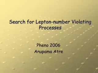 Search for Lepton-number Violating Processes