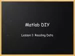 Matlab DIY - slide 1