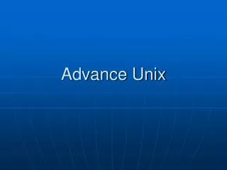 Advance Unix