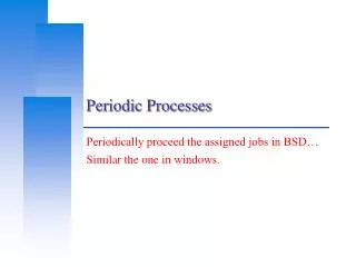 Periodic Processes