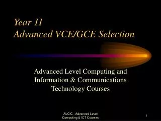 Year 11 Advanced VCE/GCE Selection
